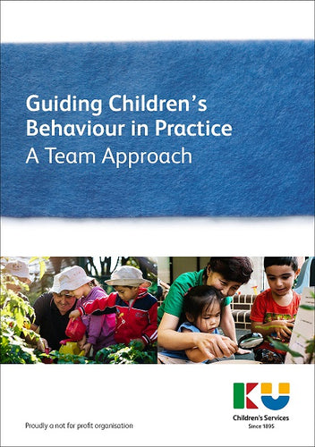 Guiding Children's Behaviour in Practice - A Team Approach